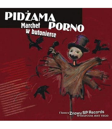 Zdjęcia produktu Płyta CD PIDŻAMA PORNO MARCHEF W BUTONIERCE